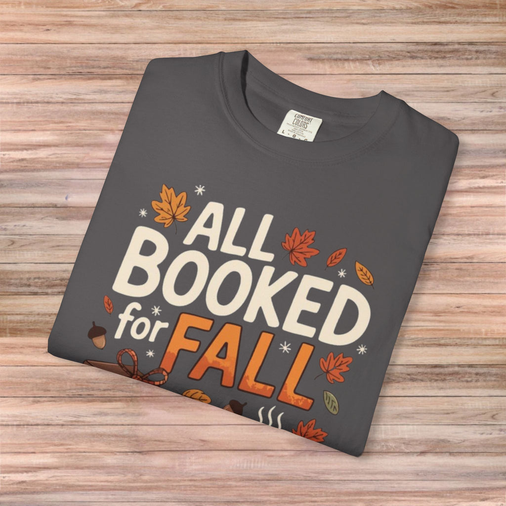 All Booked for Fall Tshirt