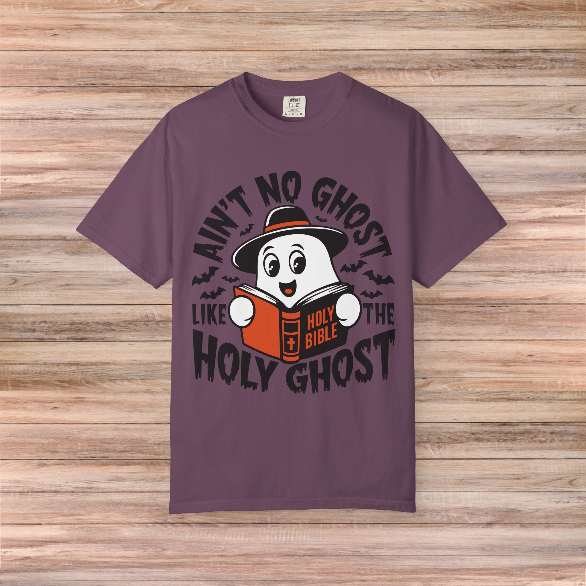 Ain’t No Ghost like the Holy Ghost Tshirt