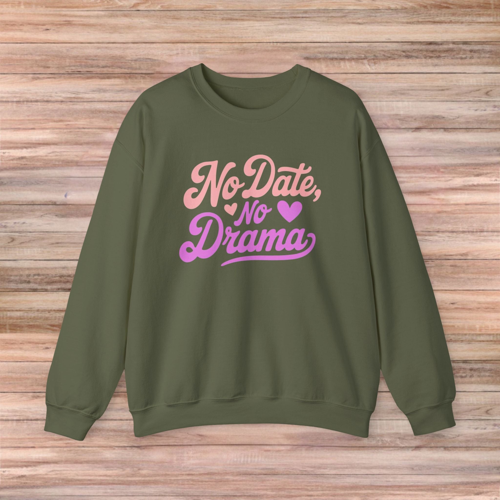 No Date No Drama Sweater