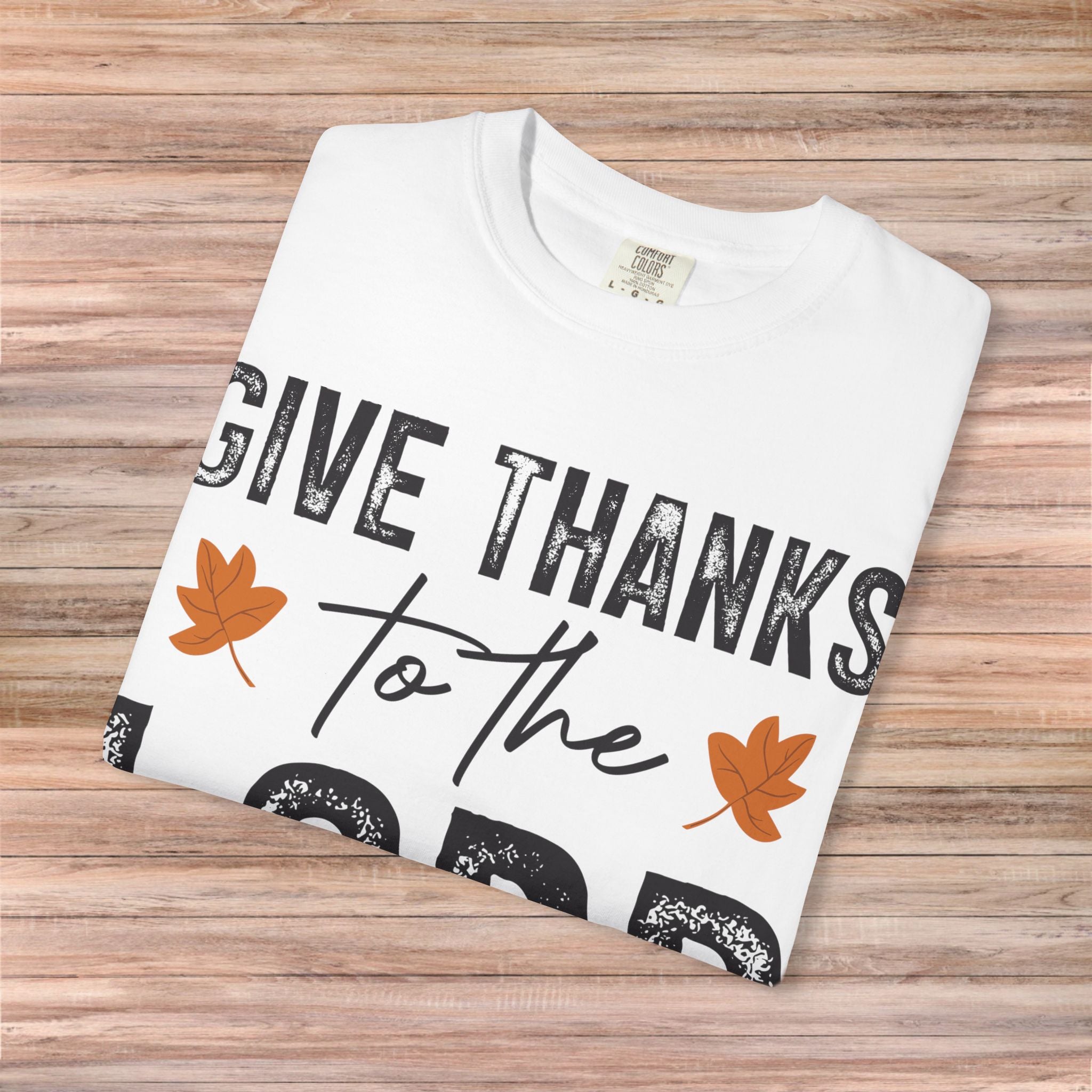 Giving Thanks to the Lord Tshirt