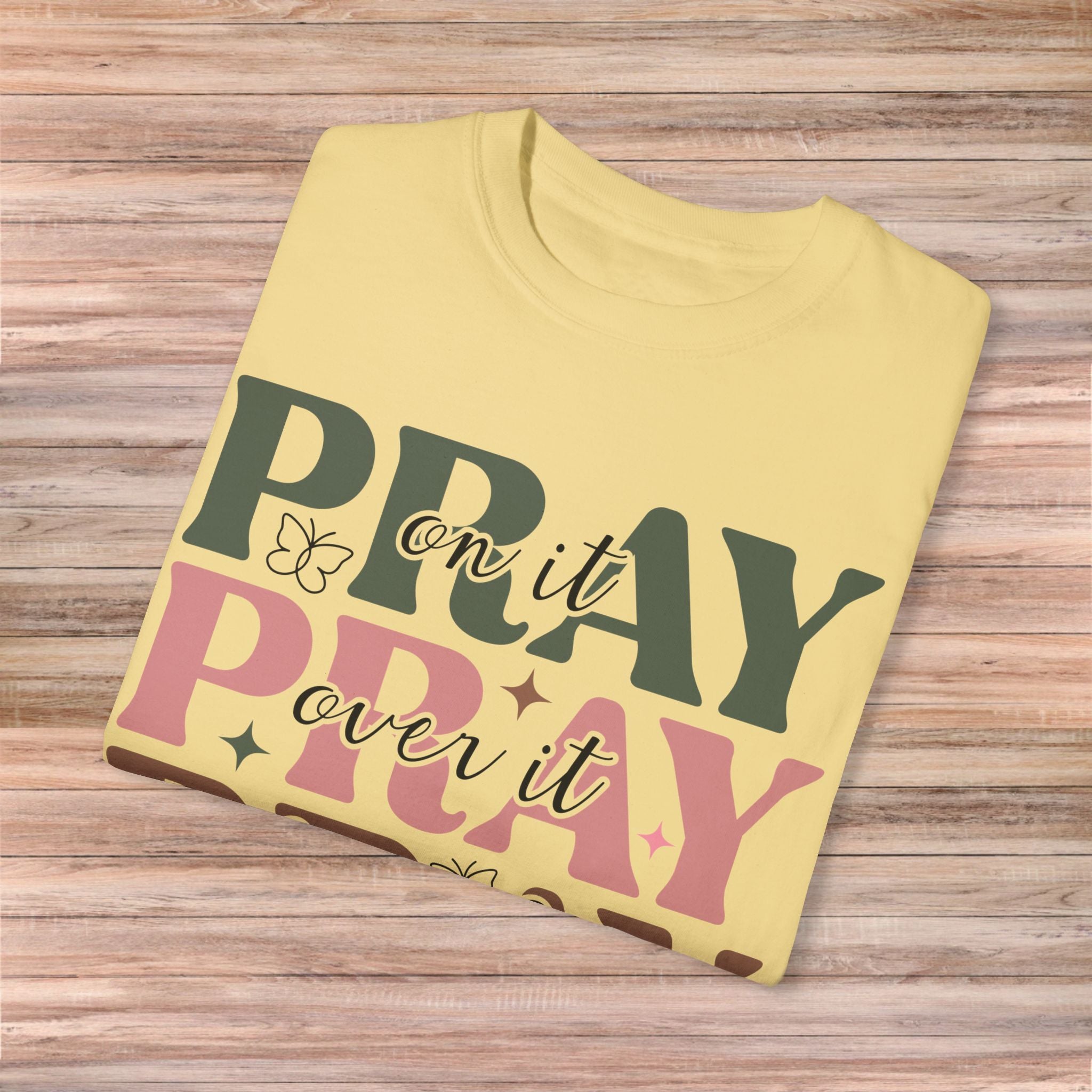 Pray for Faith and Positivity Tshirt