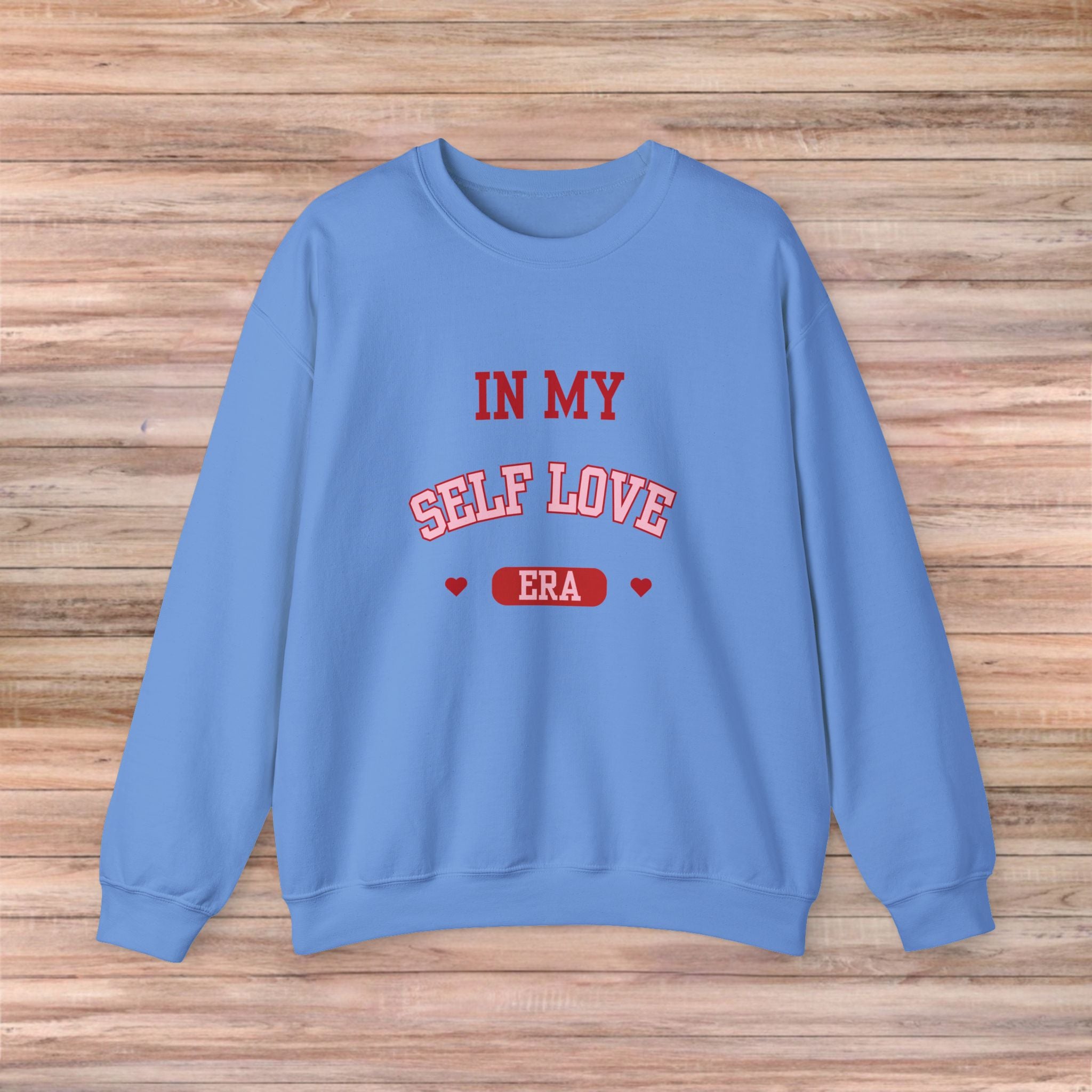 In My SELF LOVE Era Sweater
