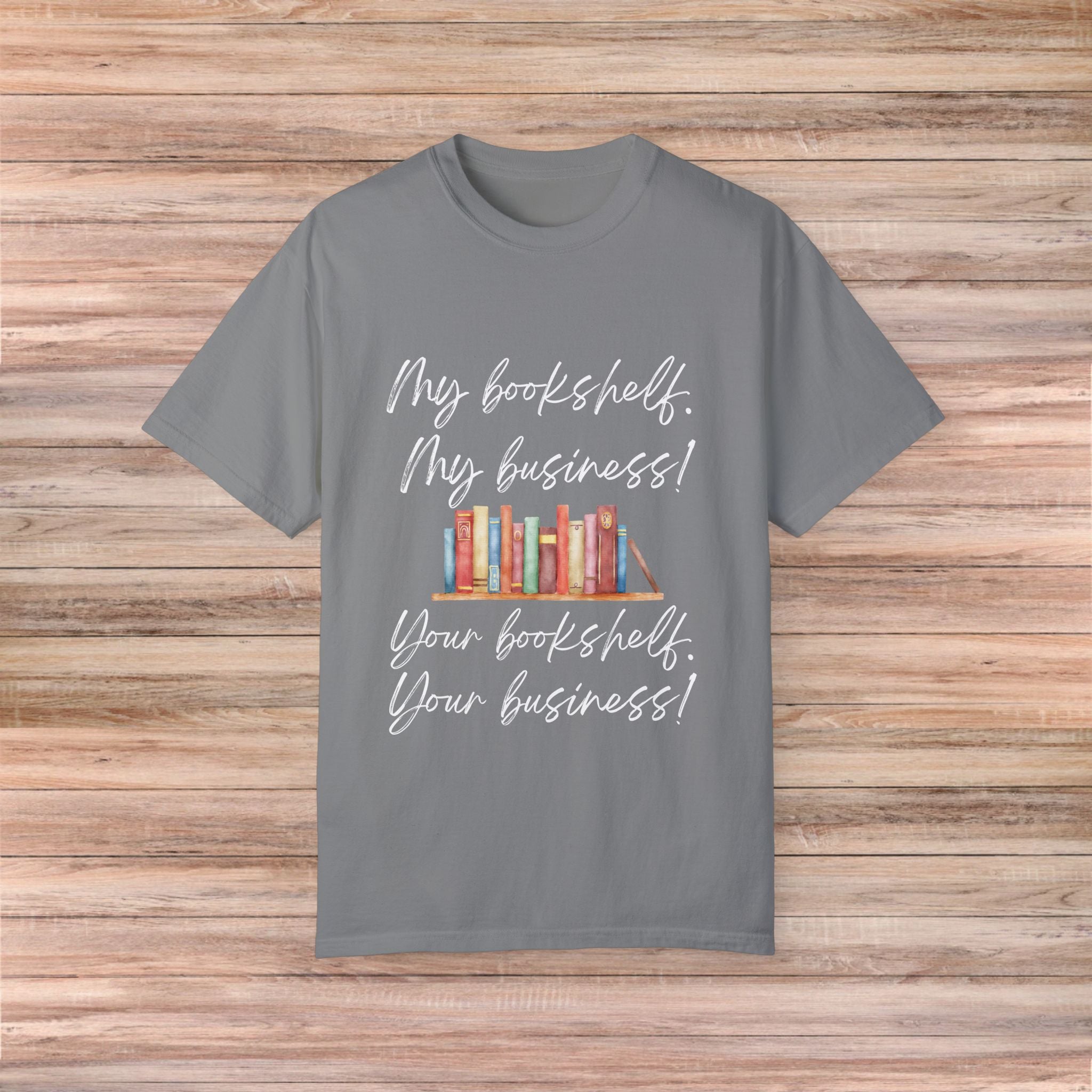 My Bookshelf my business Tshirt