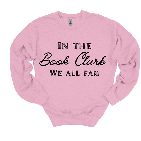 In the Book Clurb we all Fam Sweater