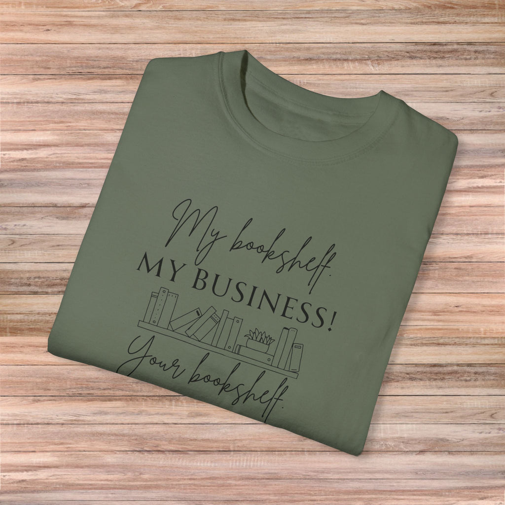 My Bookshelf is My Business Tshirt