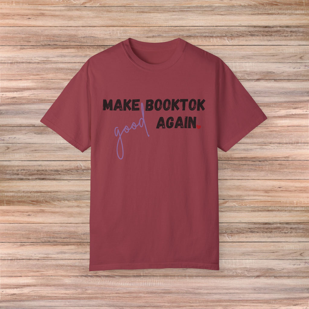 Make Booktok good again Tshirt