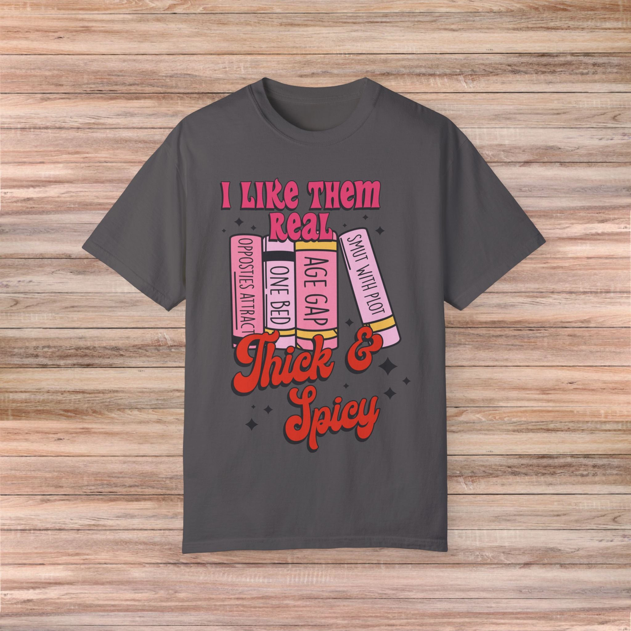 I Like Them Real Thick Tshirt