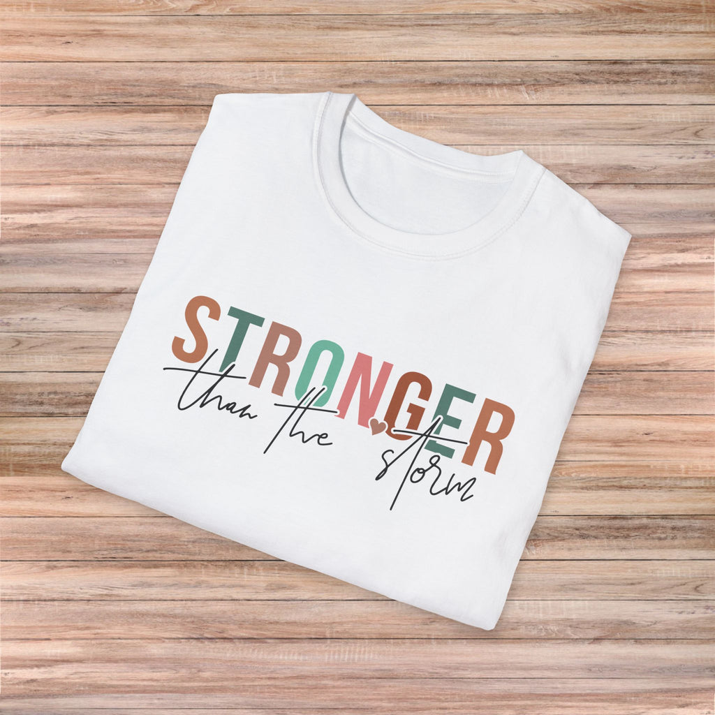 Stronger than the Storm Tshirt