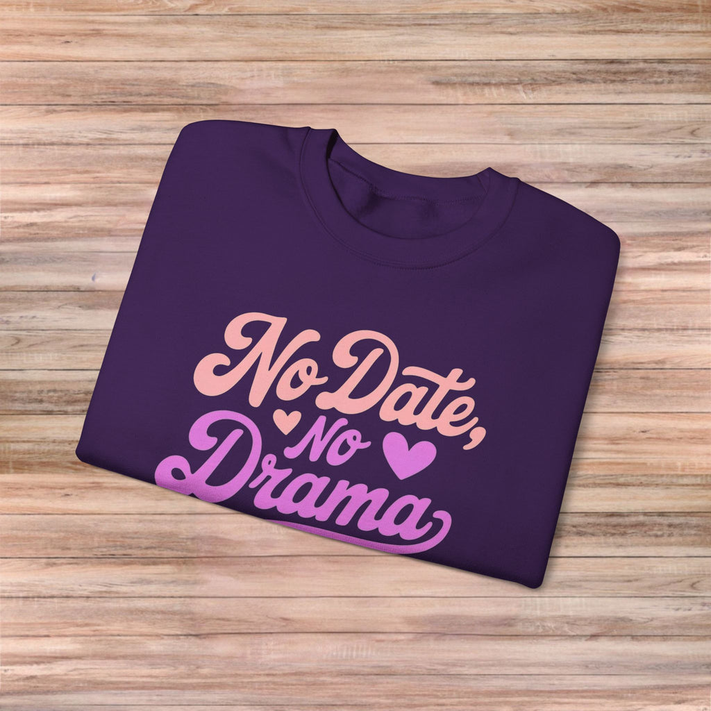 No Date No Drama Sweater