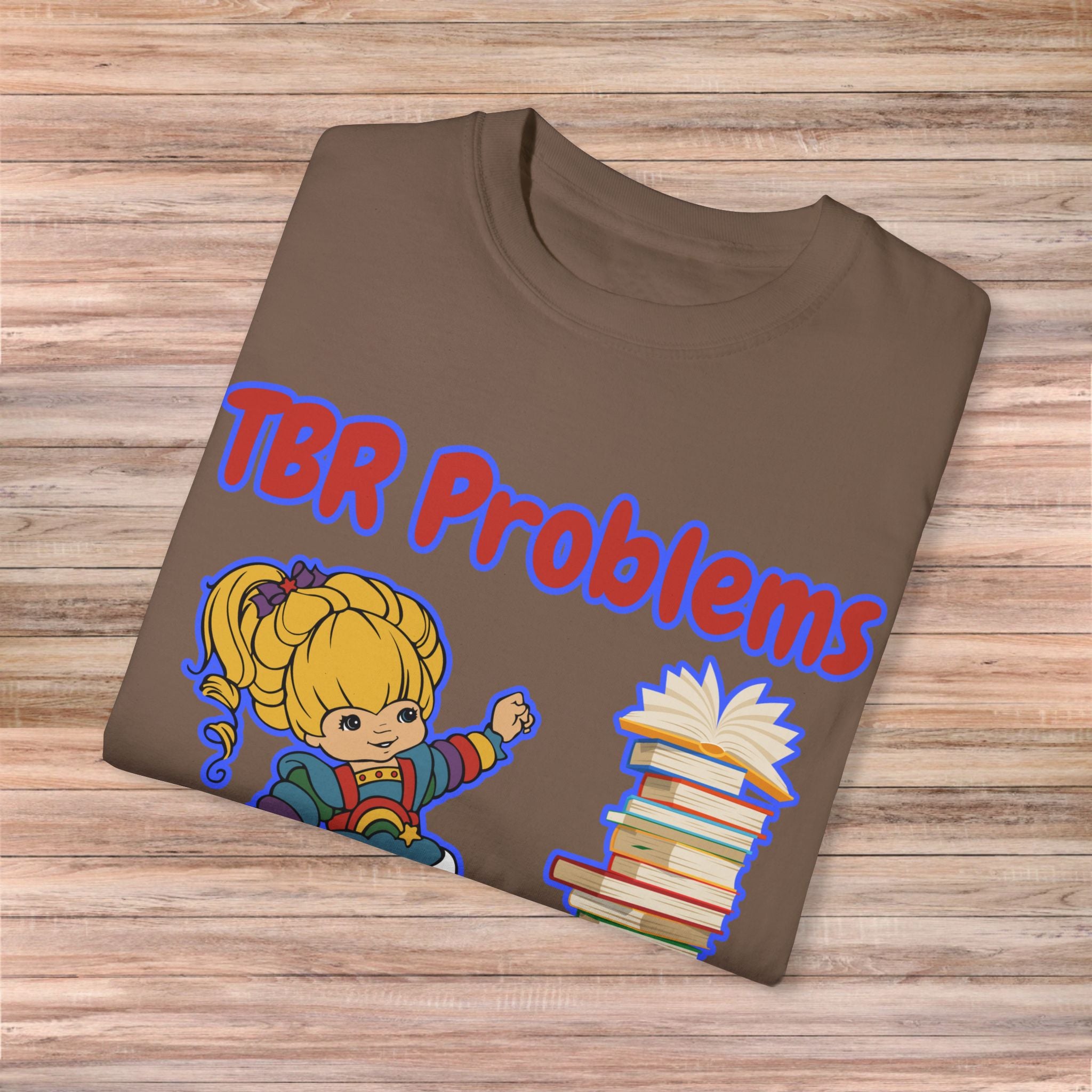 TBR Problems Tshirt