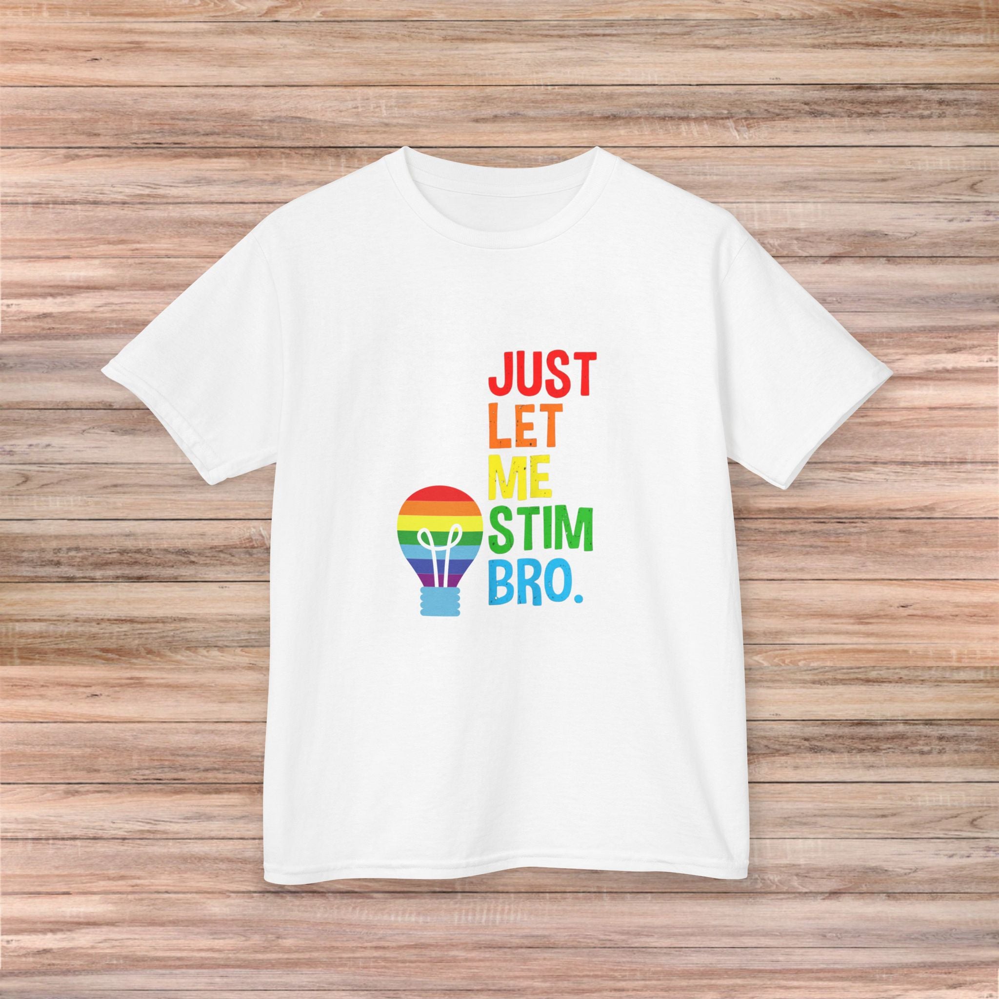 Just Let Me Stim Bro Youth Tshirt