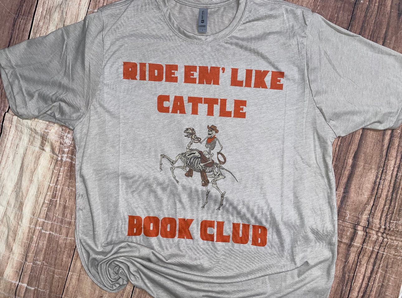 Ride’em Like A Cattle Book Club Tshirt