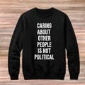 Caring About Other People Sweater