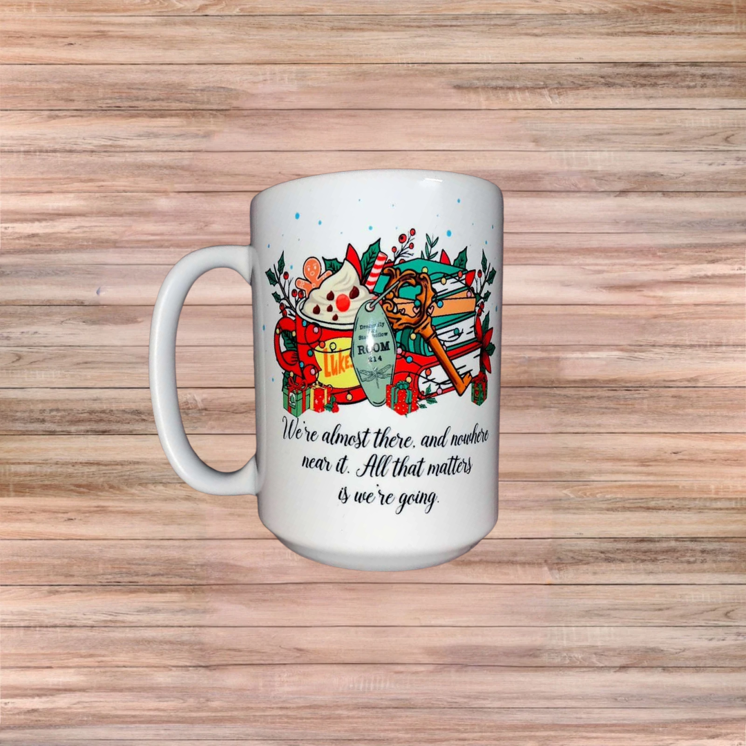 Where Almost there Mug